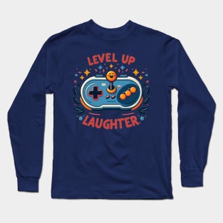 level up laughter Long Sleeve T-Shirt